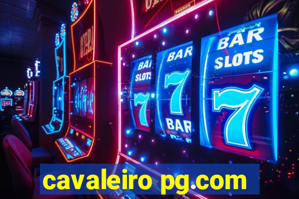 cavaleiro pg.com